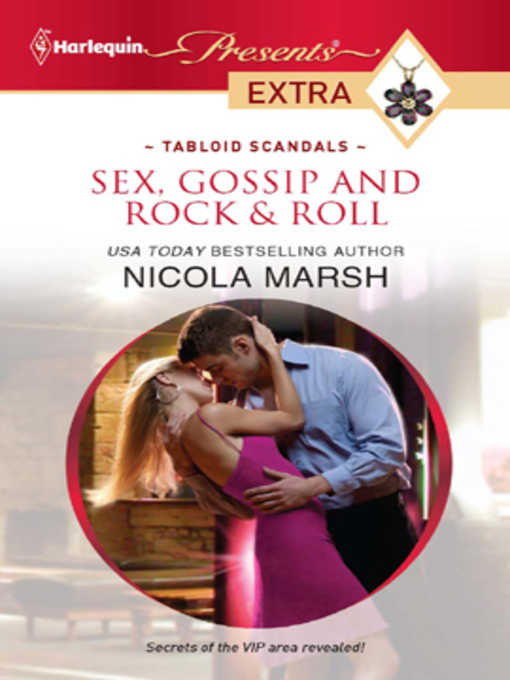 Title details for Sex, Gossip and Rock & Roll by Nicola Marsh - Available